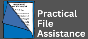 Practical File Assistance